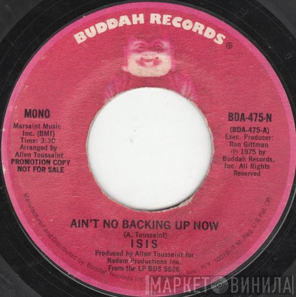 Isis  - Ain't No Backing Up Now
