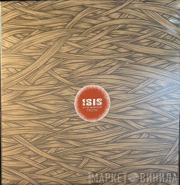 Isis  - In The Absence Of Truth