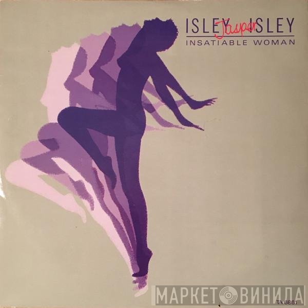 Isley Jasper Isley - Insatiable Woman
