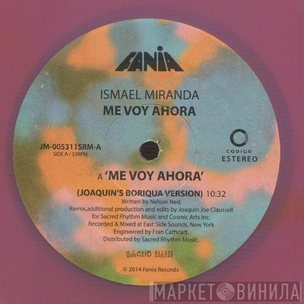 Ismael Miranda - Me Voy Ahora (Joaquin Joe Claussell Remixes)