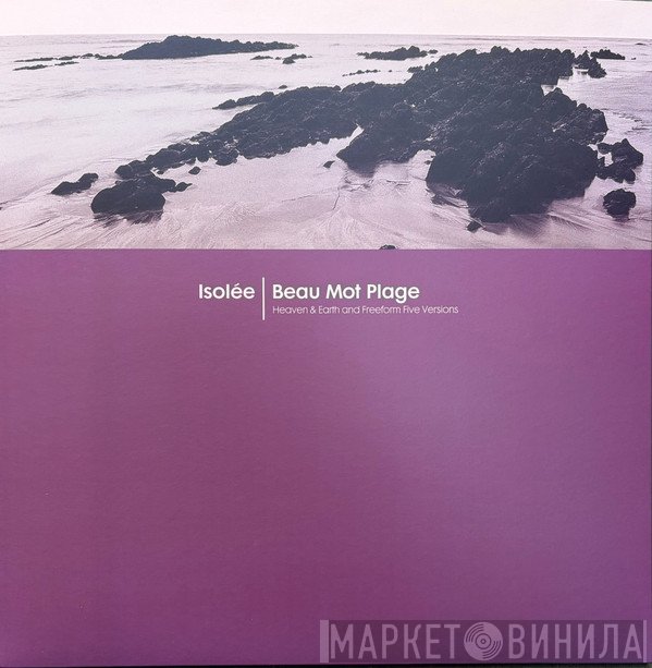 Isolée - Beau Mot Plage (Remixes) 