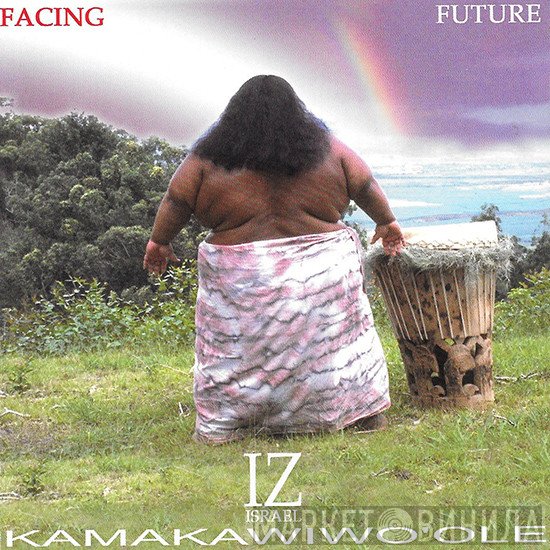 Israel Kamakawiwo'ole  - Facing Future