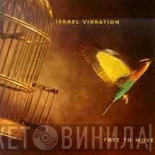Israel Vibration  - Free To Move