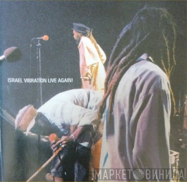 Israel Vibration  - Live Again!