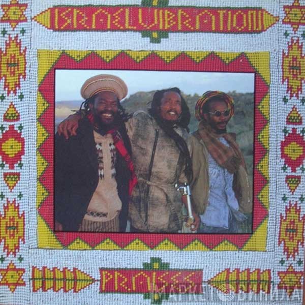 Israel Vibration  - Praises