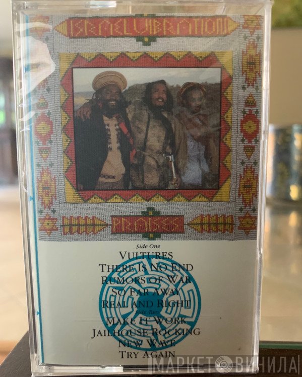 Israel Vibration  - Praises