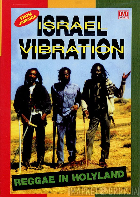 Israel Vibration  - Reggae In Holyland