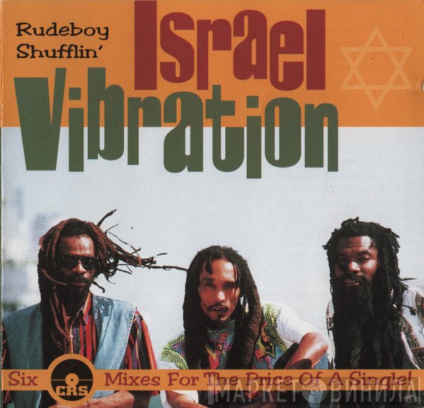 Israel Vibration  - Rudeboy Shufflin