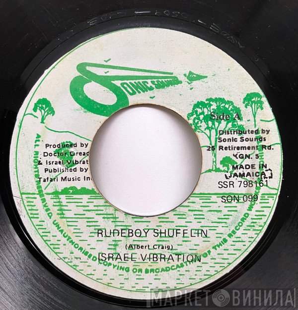 Israel Vibration  - Rudeboy Shufflin