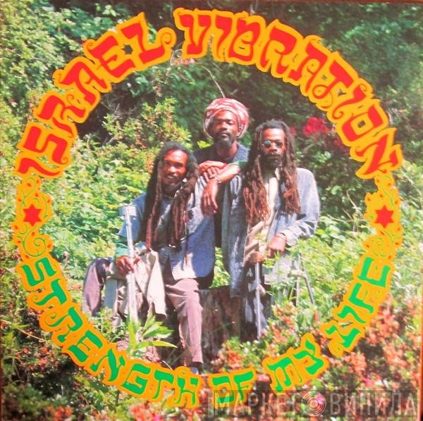 Israel Vibration - Strength Of My Life