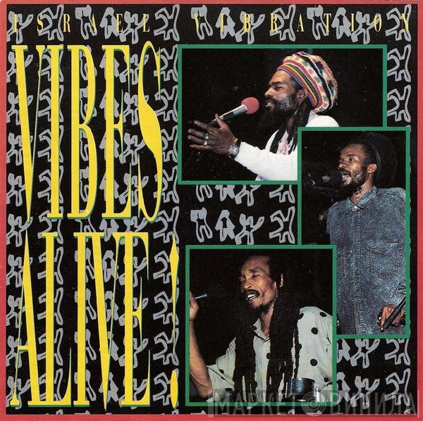 Israel Vibration  - Vibes Alive!