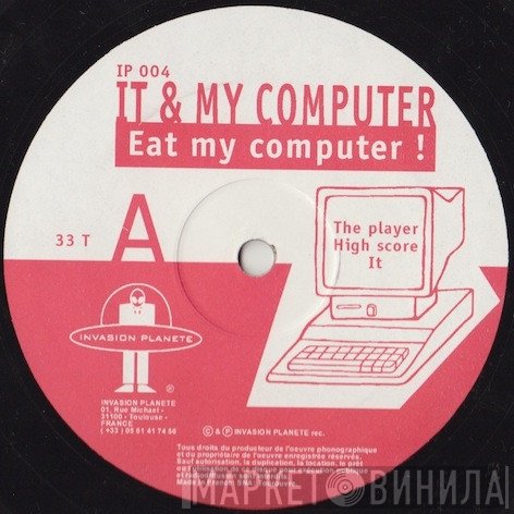 It & My Computer  - Eat My Computer!
