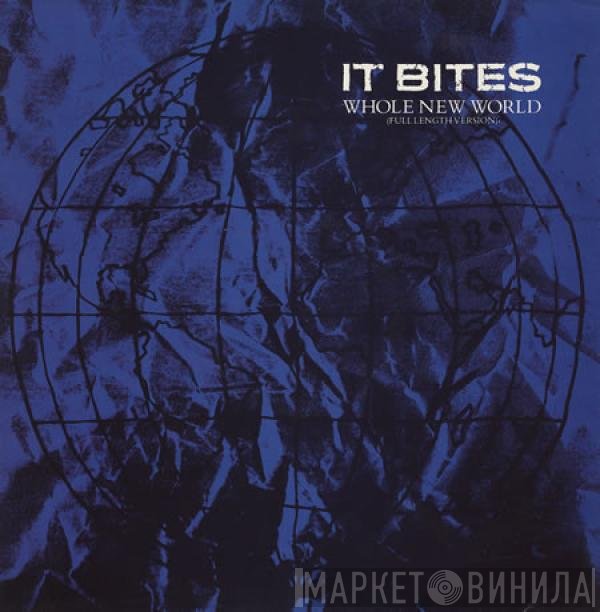 It Bites - Whole New World (Full Length Version)