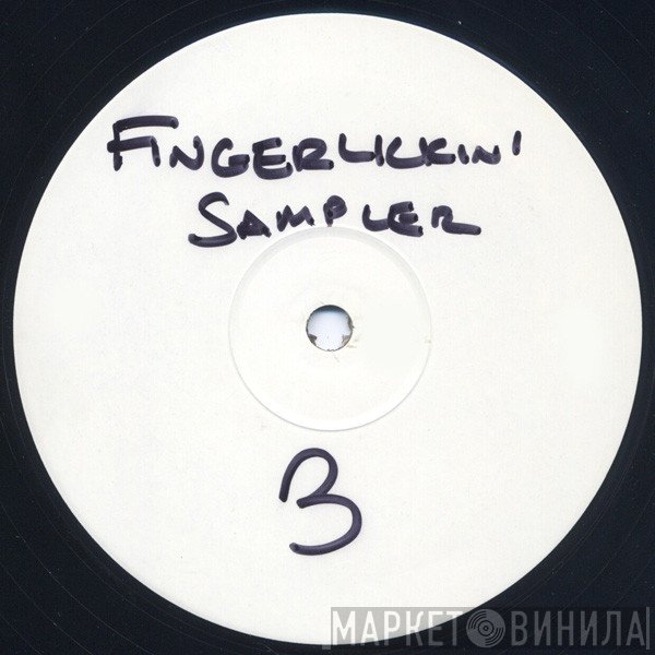  - It's A Fingerlickin' Sampler 3