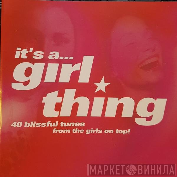  - It's A Girl Thing