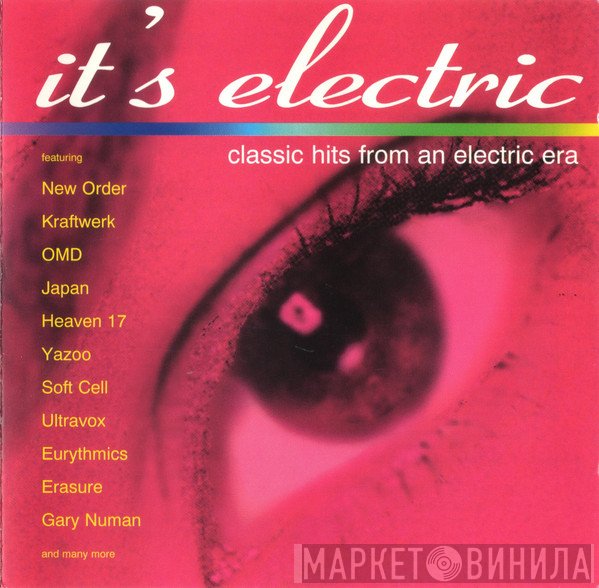  - It's Electric (Classic Hits From An Electric Era)