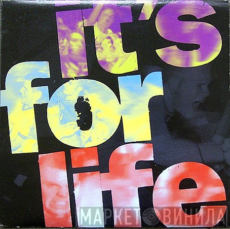  - It's For Life
