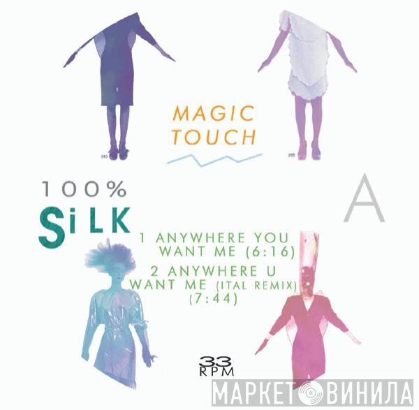 Ital , Magic Touch  - Anywhere You Want Me / From A Dream