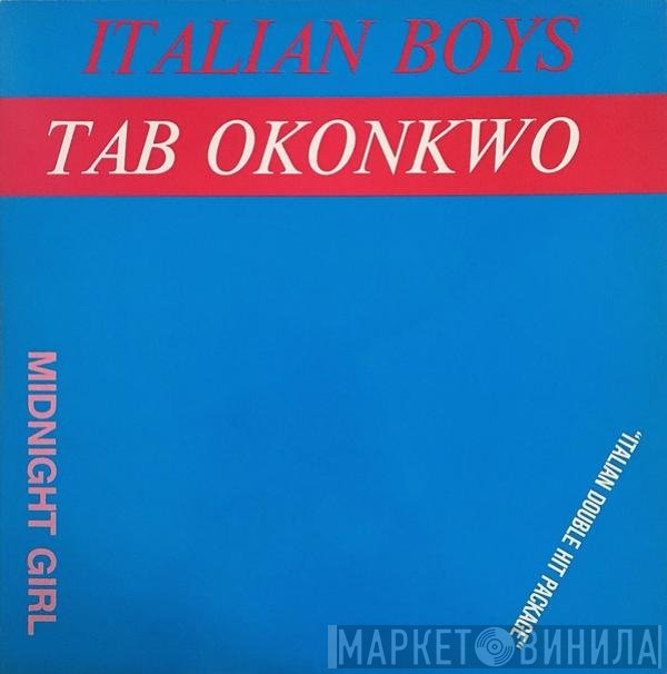 Italian Boys, Tab Okonkwo - Midnight Girl / Midnight