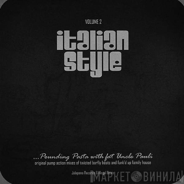  - Italian Style Volume 2