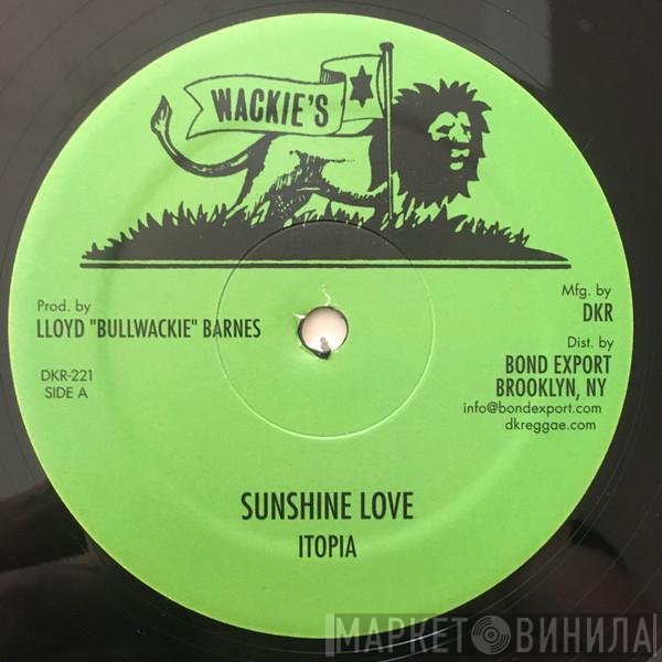 Itopia - Sunshine Love / Keep A Rocking / Get Over
