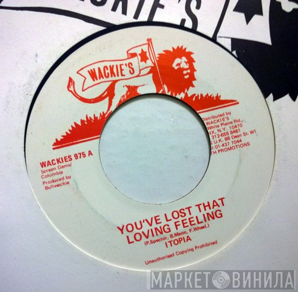 Itopia - You've Lost That Loving Feeling / Keep - A - Rocking