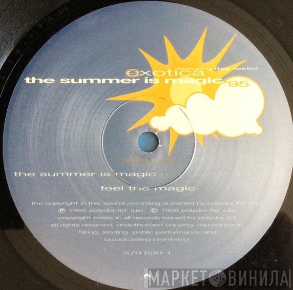 Itsy Foster, Exotica  - The Summer Is Magic '95