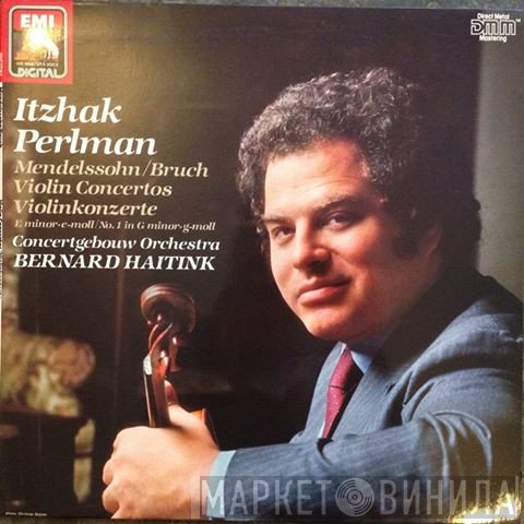 Itzhak Perlman, Felix Mendelssohn-Bartholdy, Concertgebouworkest, Bernard Haitink, Max Bruch - Violin Concertos / Violinkonzerte E Minor • E-Moll / No. 1 In G Minor • G-Moll