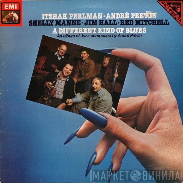 Itzhak Perlman, André Previn, Shelly Manne, Jim Hall, Red Mitchell - A Different Kind Of Blues