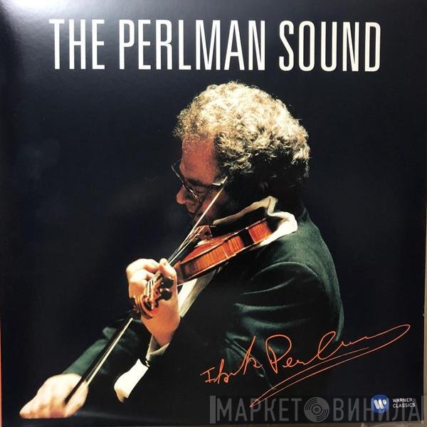 Itzhak Perlman  - The Perlman Sound