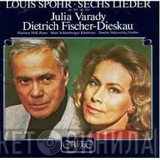 Iulia Várady, Dietrich Fischer-Dieskau, Louis Spohr - Sechs Lieder