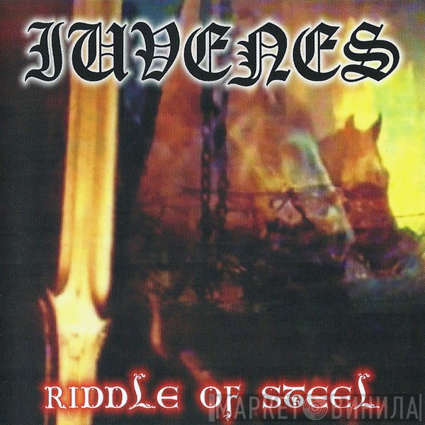 Iuvenes  - Riddle Of Steel