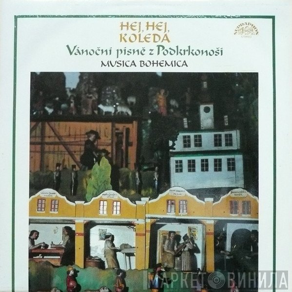 Iuventus Paedagogica, Musica Bohemica - Hej, Hej, Koleda - Vánoční Písně Z Podkrkonoší