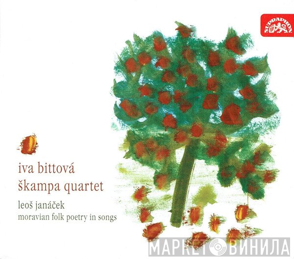 Iva Bittová, Leoš Janáček, Škampa Quartet - Moravian Folk Poetry In Songs
