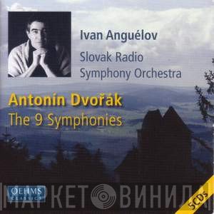 Ivan Anguélov, Slovak Radio Symphony Orchestra, Antonín Dvořák  - The 9 Symphonies