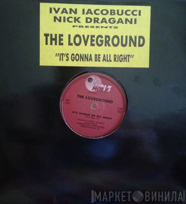 Ivan Iacobucci, Nick Dragani, The Loveground - It's Gonna Be All Right