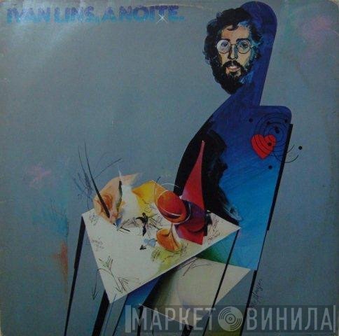 Ivan Lins  - A Noite