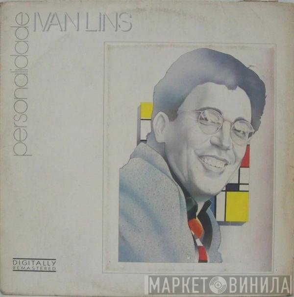 Ivan Lins  - Personalidade