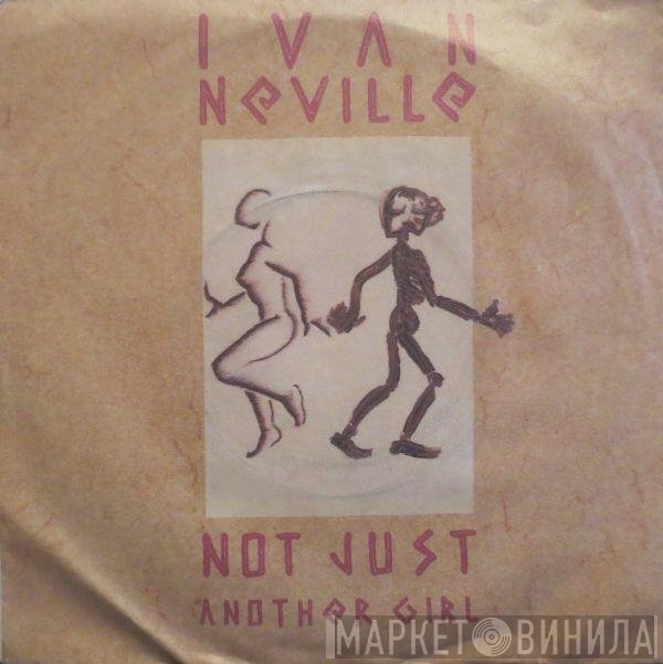 Ivan Neville - Not Just Another Girl