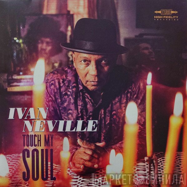 Ivan Neville - Touch My Soul