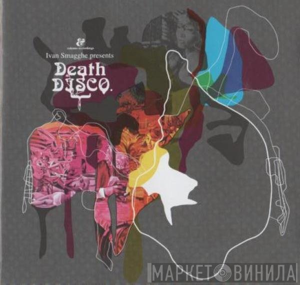 Ivan Smagghe  - Death Disco