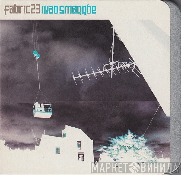 Ivan Smagghe  - Fabric 23