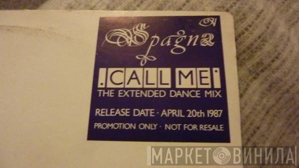 Ivana Spagna - Call Me (The Extended Dance Mix)