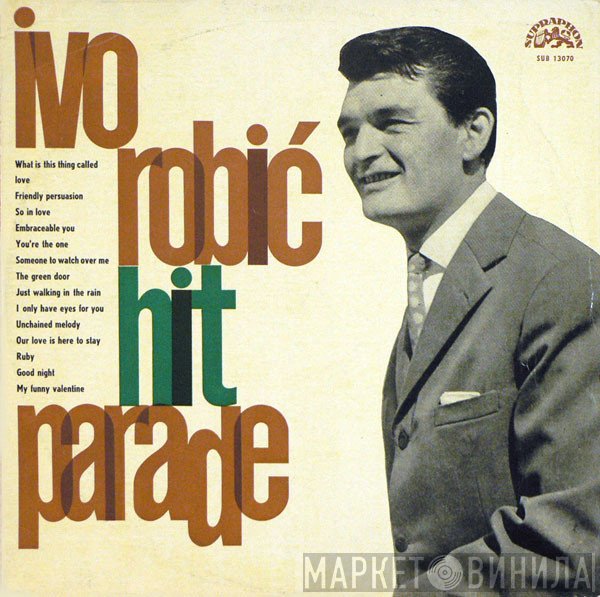 Ivo Robić  - Hit Parade
