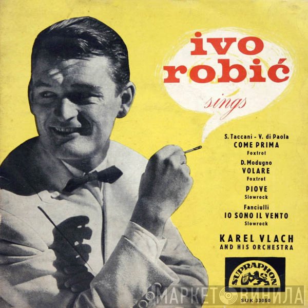 Ivo Robić  - Ivo Robić Sings