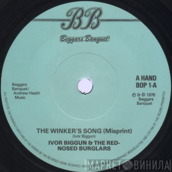Ivor Biggun & The Red-Nosed Burglars - The Winker's Song (Misprint)