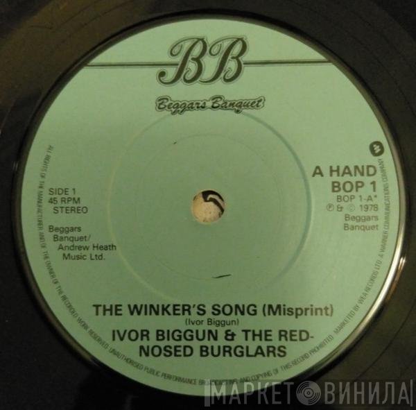 Ivor Biggun & The Red-Nosed Burglars - The Winker's Song (Misprint)