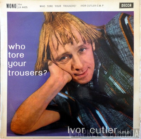 Ivor Cutler - Who Tore Your Trousers