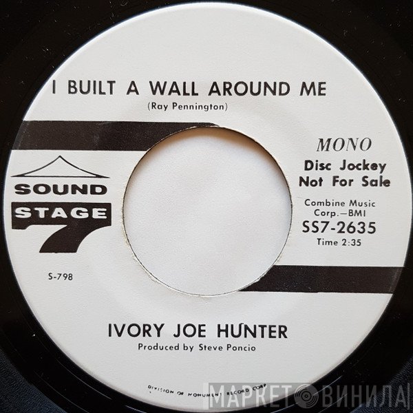 Ivory Joe Hunter - I Built A Wall Around Me