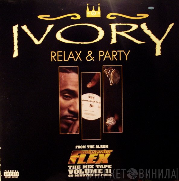 Ivory  - Relax & Party